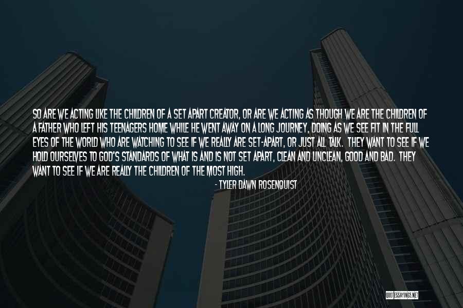 Hold On To God Quotes By Tyler Dawn Rosenquist Hold On To God Quotes By Tyler Dawn Rosenquist