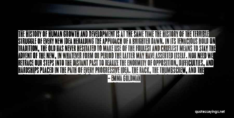 Hold On To The Past Quotes By Emma Goldman Hold On To The Past Quotes By Emma Goldman
