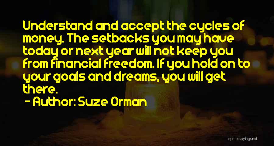 Hold On To Your Dreams Quotes By Suze Orman