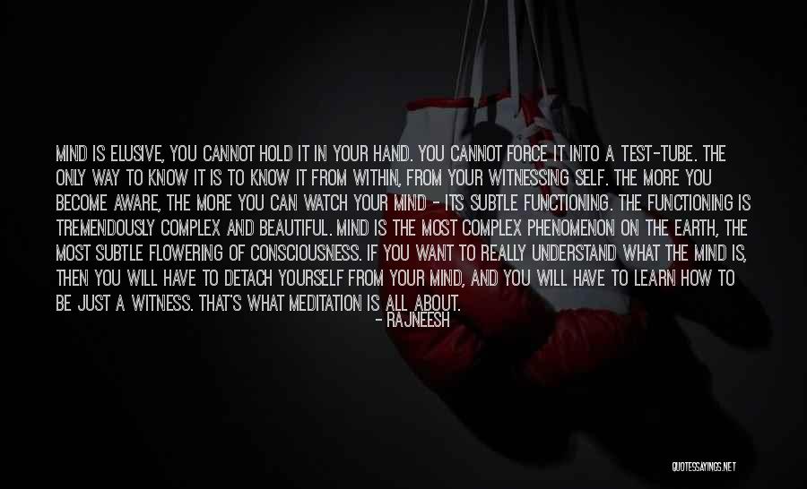 Hold On To Yourself Quotes By Rajneesh Hold On To Yourself Quotes By Rajneesh
