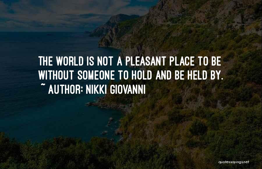 Hold Onto Friendship Quotes By Nikki Giovanni
