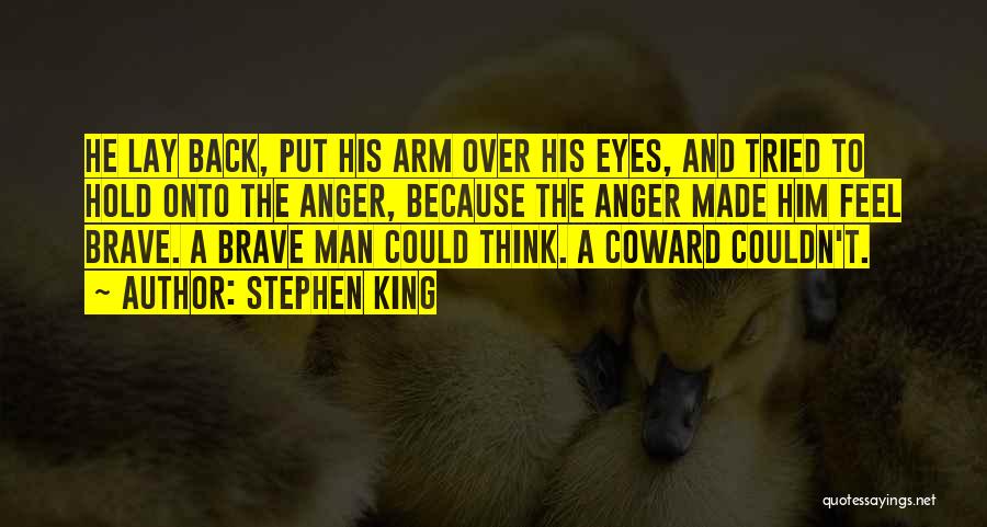 Hold Onto Him Quotes By Stephen King