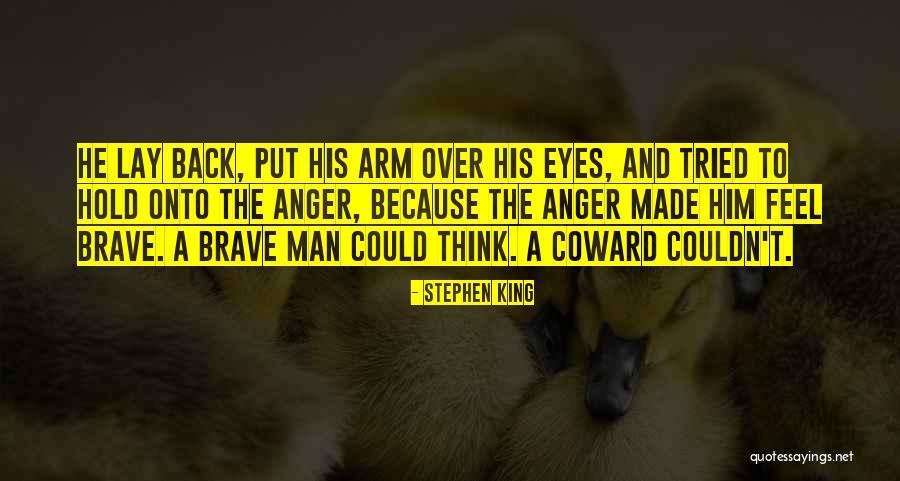 Hold Onto Him Quotes By Stephen King