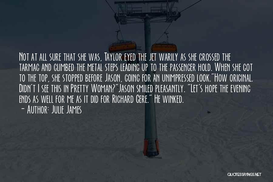 Hold Onto Hope Quotes By Julie James
