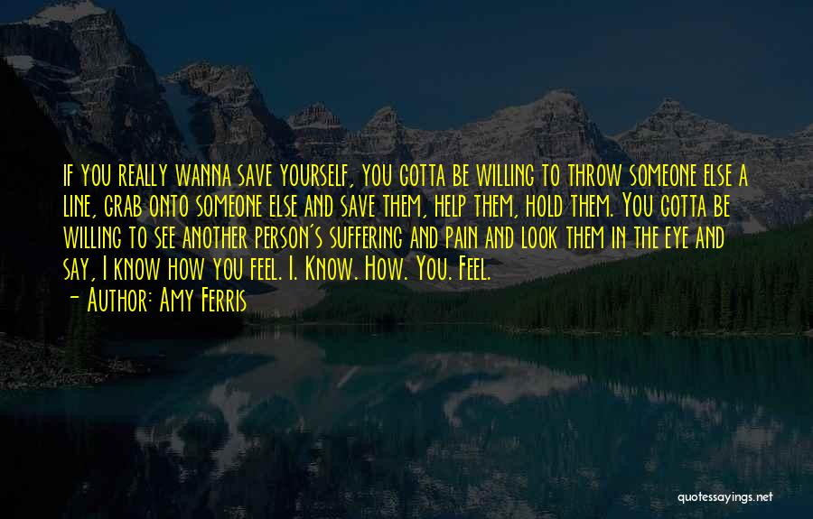 Hold Onto Quotes By Amy Ferris