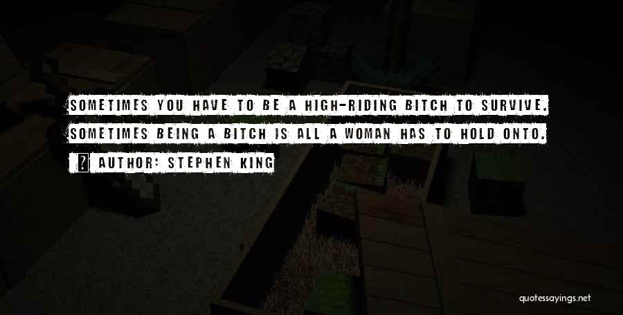 Hold Onto Quotes By Stephen King