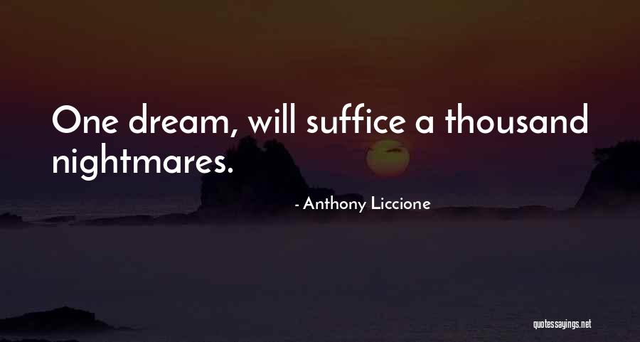 Hold Onto Something Quotes By Anthony Liccione