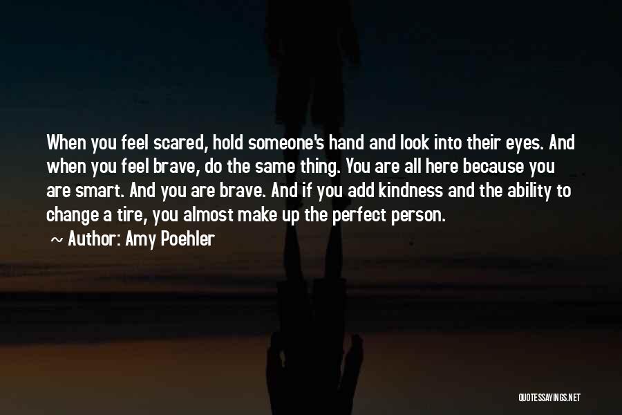 Hold Someone Up Quotes By Amy Poehler