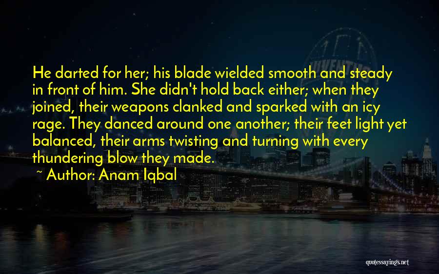 Hold Steady Quotes By Anam Iqbal