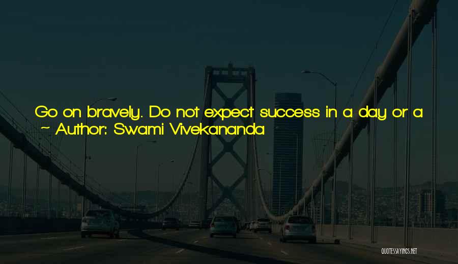 Hold Steady Quotes By Swami Vivekananda