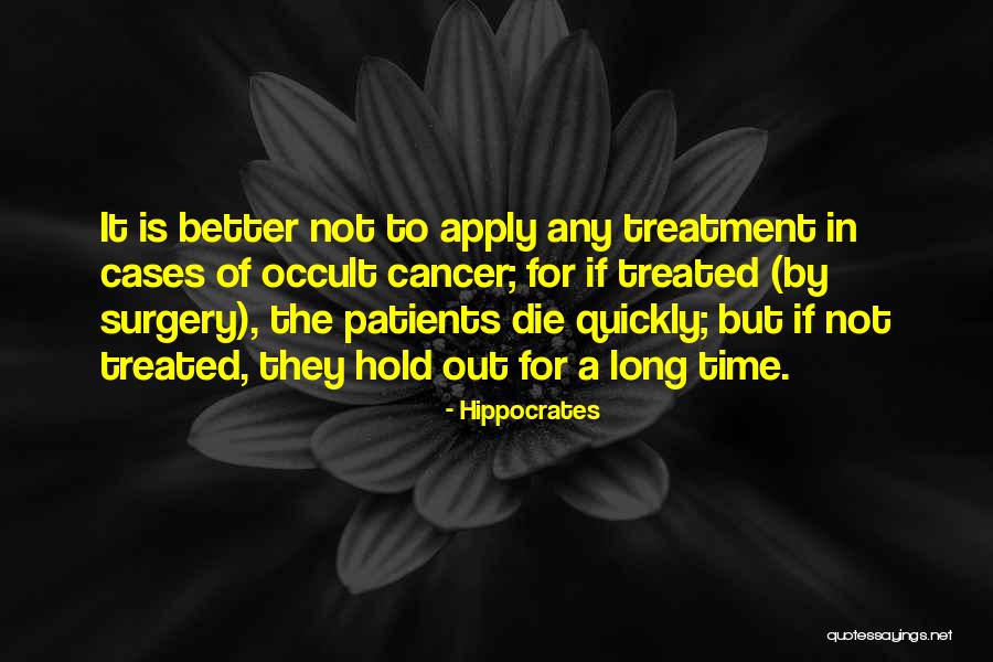 Hold The Dark Quotes By Hippocrates Hold The Dark Quotes By Hippocrates