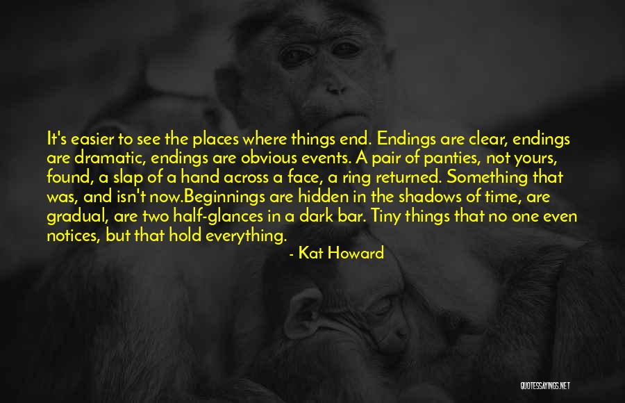 Hold The Dark Quotes By Kat Howard Hold The Dark Quotes By Kat Howard