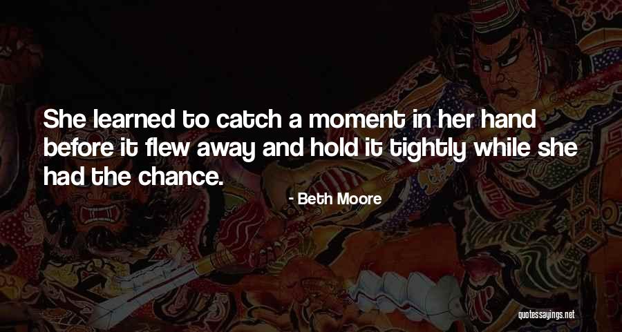 Hold The Hand Quotes By Beth Moore