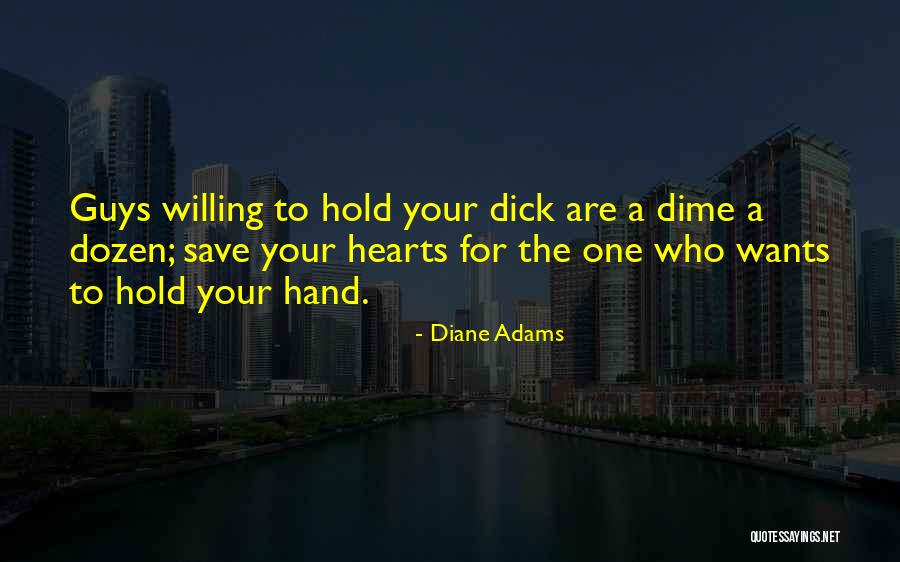 Hold The Hand Quotes By Diane Adams Hold The Hand Quotes By Diane Adams