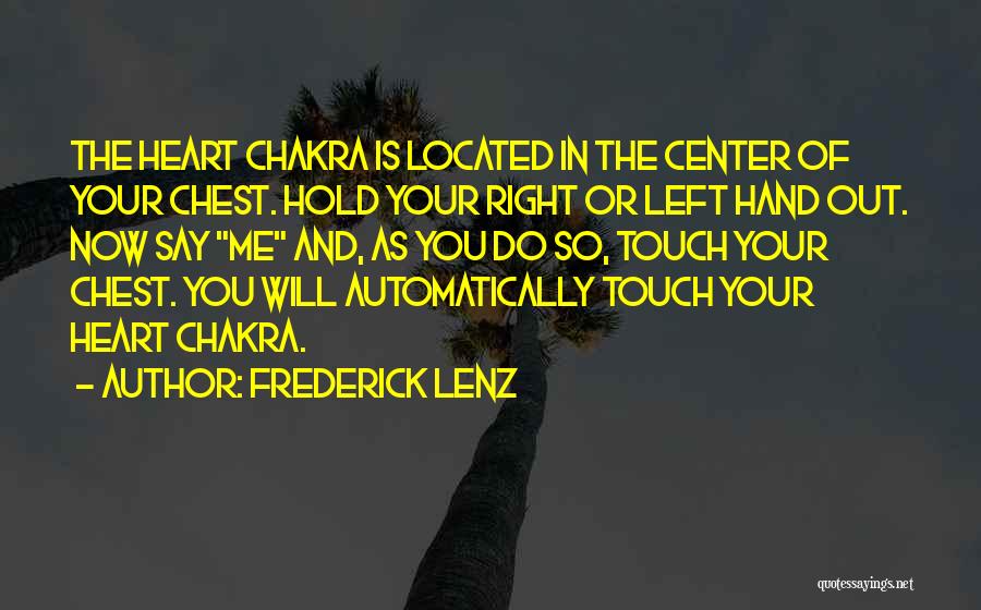 Hold The Hand Quotes By Frederick Lenz