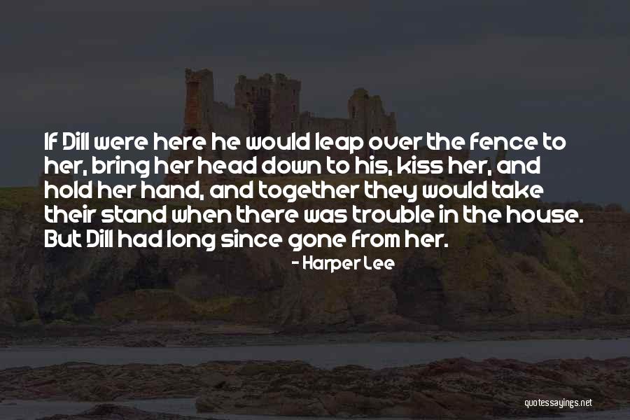 Hold The Hand Quotes By Harper Lee