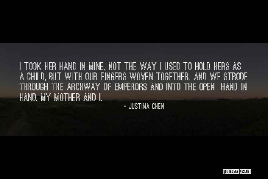 Hold The Hand Quotes By Justina Chen