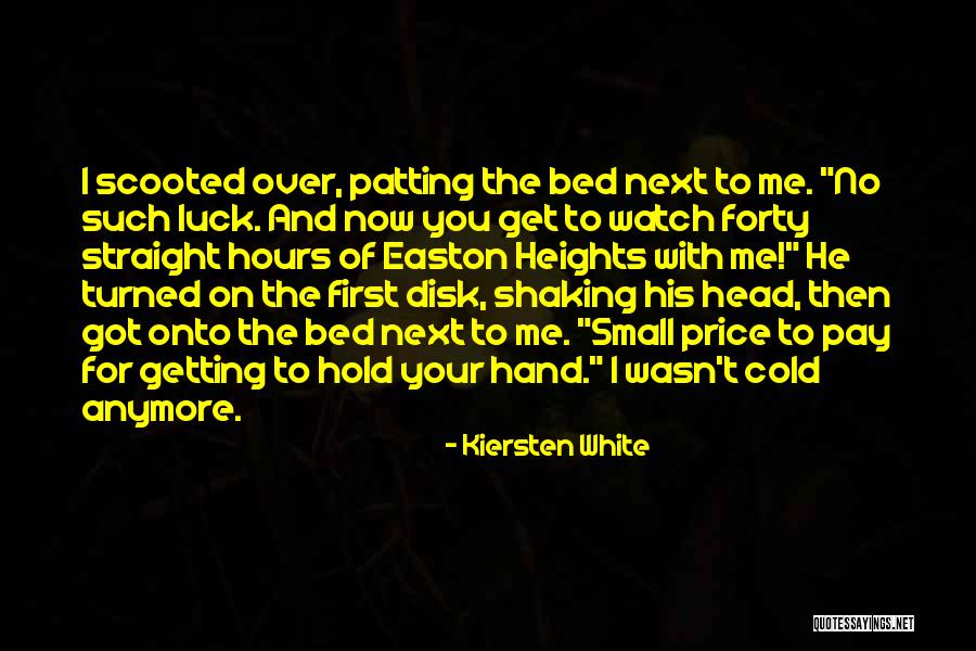 Hold The Hand Quotes By Kiersten White