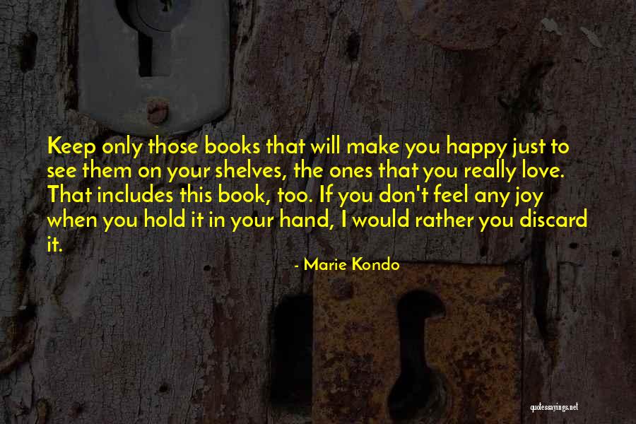 Hold The Hand Quotes By Marie Kondo