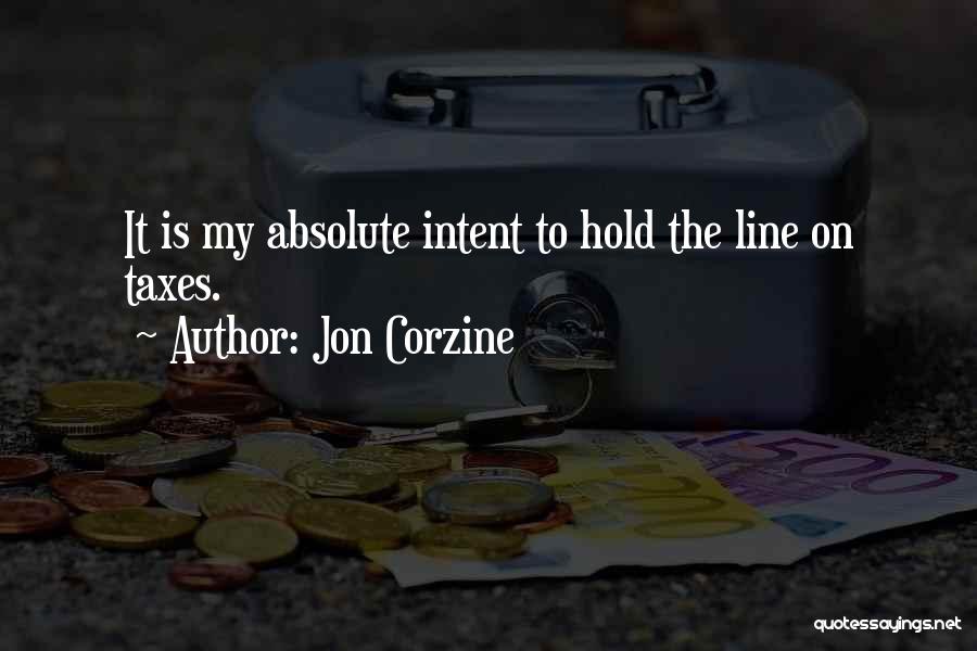 Hold The Line Quotes By Jon Corzine