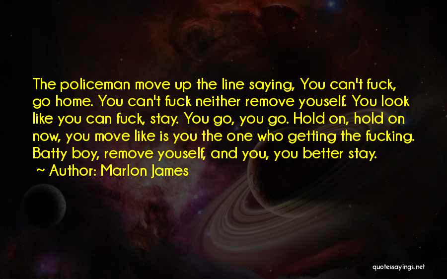 Hold The Line Quotes By Marlon James