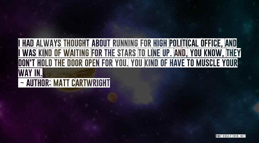 Hold The Line Quotes By Matt Cartwright