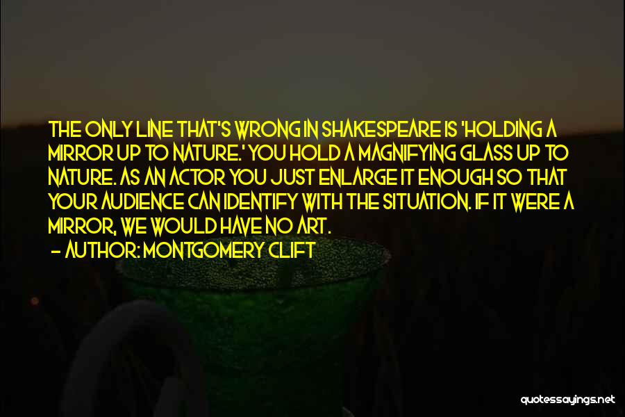 Hold The Line Quotes By Montgomery Clift