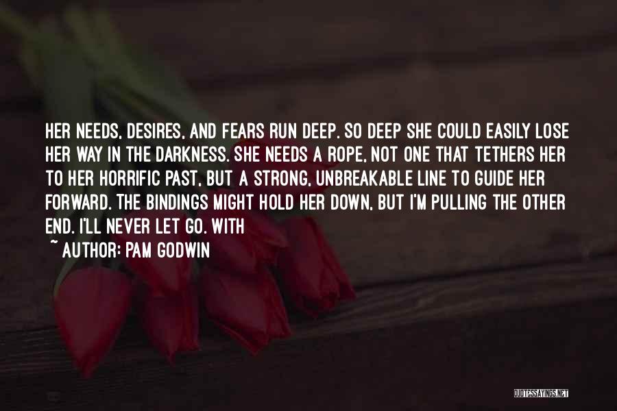 Hold The Line Quotes By Pam Godwin