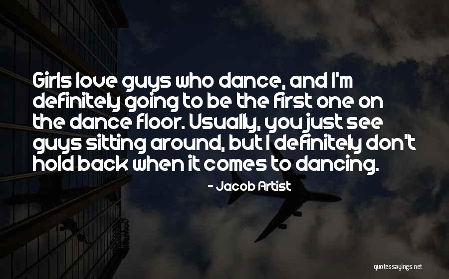 Hold The One You Love Quotes By Jacob Artist Hold The One You Love Quotes By Jacob Artist