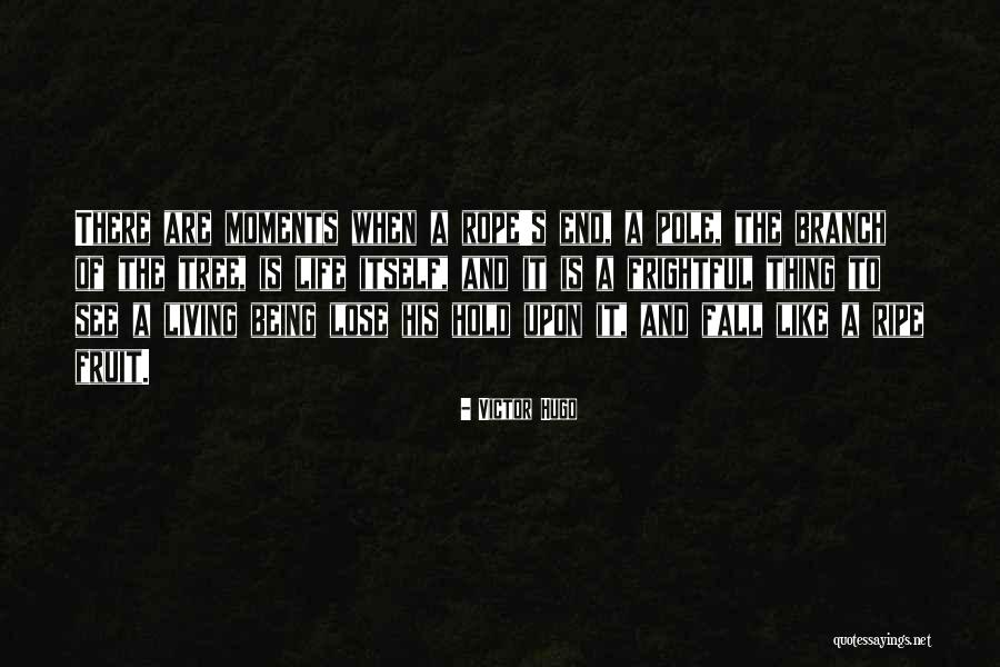 Hold The Rope Quotes By Victor Hugo Hold The Rope Quotes By Victor Hugo