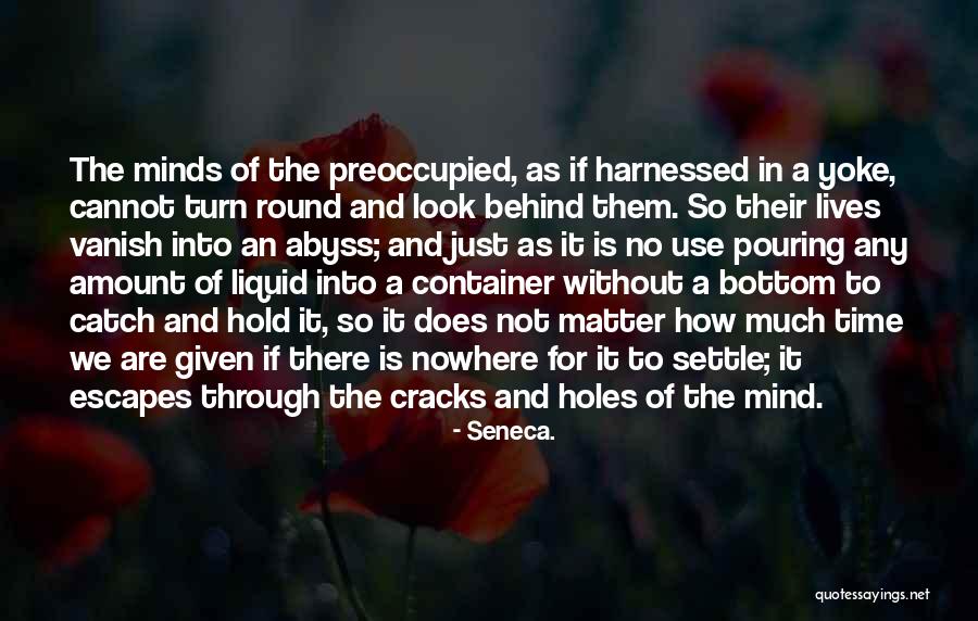 Hold The Time Quotes By Seneca. Hold The Time Quotes By Seneca.
