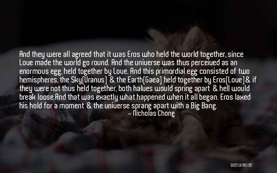 Hold Together Quotes By Nicholas Chong Hold Together Quotes By Nicholas Chong