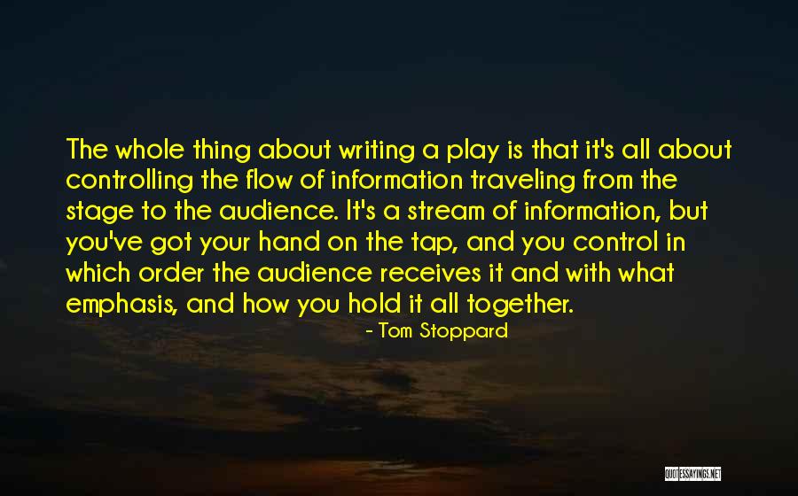 Hold Together Quotes By Tom Stoppard Hold Together Quotes By Tom Stoppard