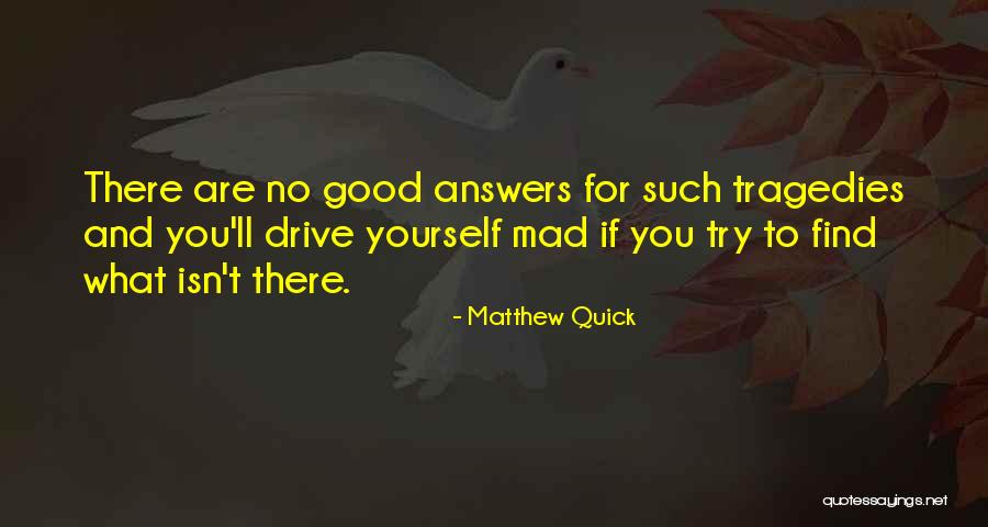 Hold Ur Head Up Quotes By Matthew Quick Hold Ur Head Up Quotes By Matthew Quick