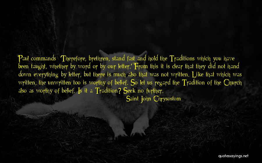 Hold You Down Quotes By Saint John Chrysostom