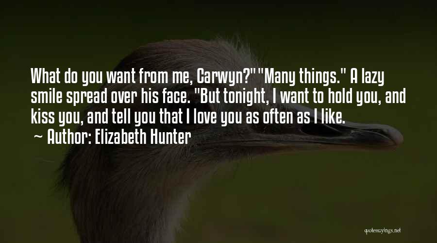 Hold You Tonight Quotes By Elizabeth Hunter