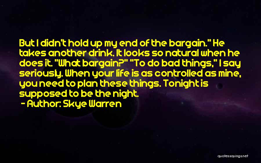 Hold You Tonight Quotes By Skye Warren