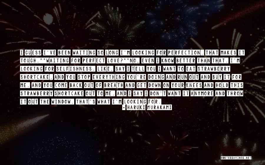 Hold Your Breath Quotes By Haruki Murakami