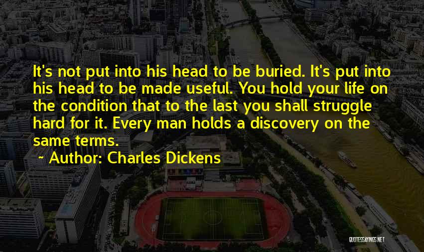 Hold Your Head Quotes By Charles Dickens