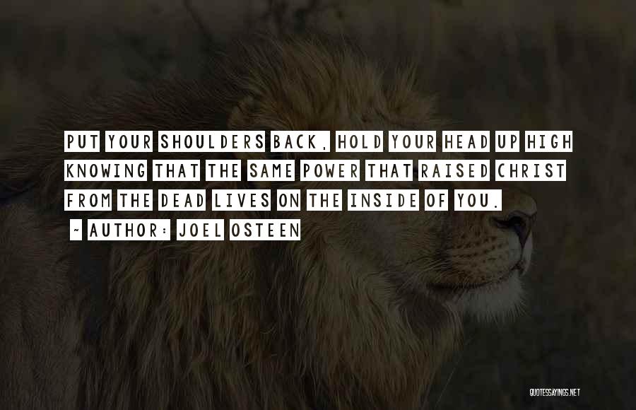 Hold Your Head Up Quotes By Joel Osteen