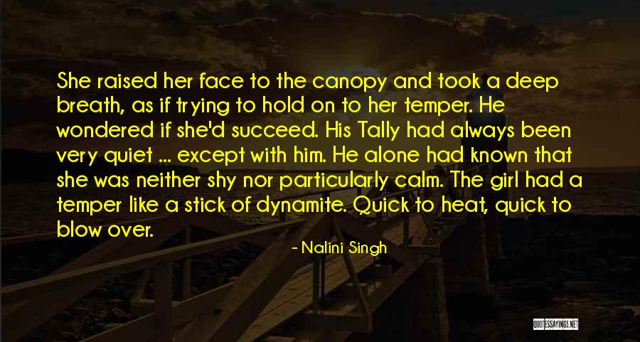Hold Your Temper Quotes By Nalini Singh Hold Your Temper Quotes By Nalini Singh
