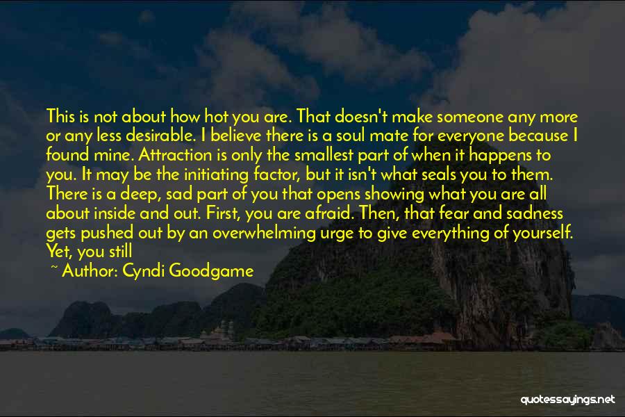 Hold Yourself Back Quotes By Cyndi Goodgame