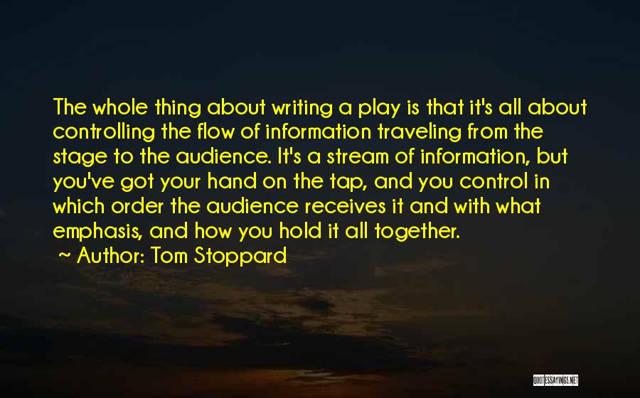 Hold Yourself Together Quotes By Tom Stoppard