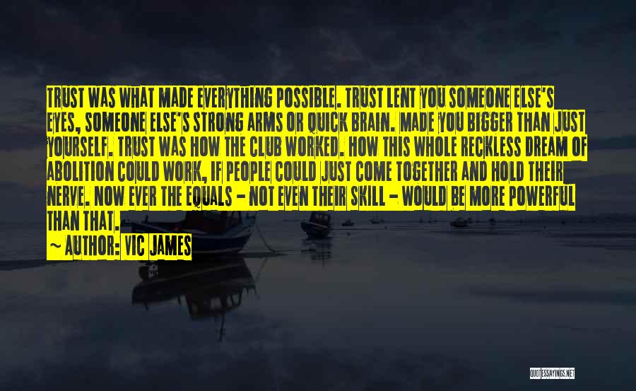 Hold Yourself Together Quotes By Vic James