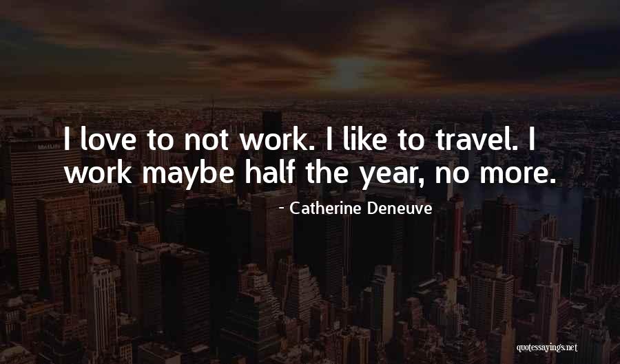 Holdem Quotes By Catherine Deneuve Holdem Quotes By Catherine Deneuve