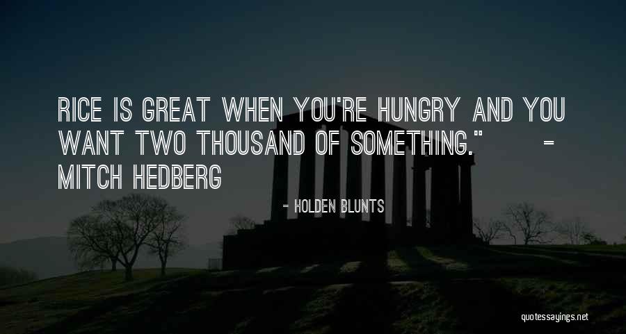 Holden Blunts Quotes 1042329