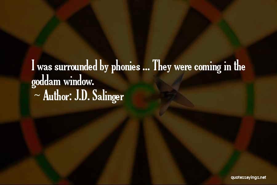 Holden Caulfield Phonies Quotes By J.D. Salinger