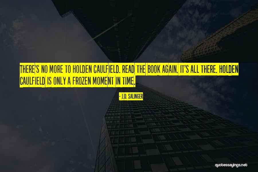 Holden Caulfield Quotes By J.D. Salinger Holden Caulfield Quotes By J.D. Salinger
