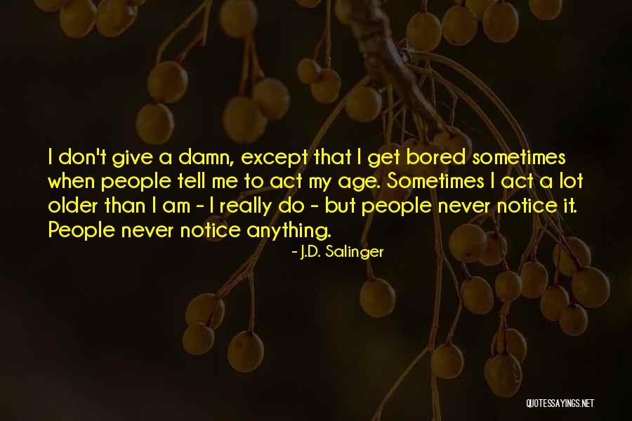 Holden Caulfield Quotes By J.D. Salinger Holden Caulfield Quotes By J.D. Salinger