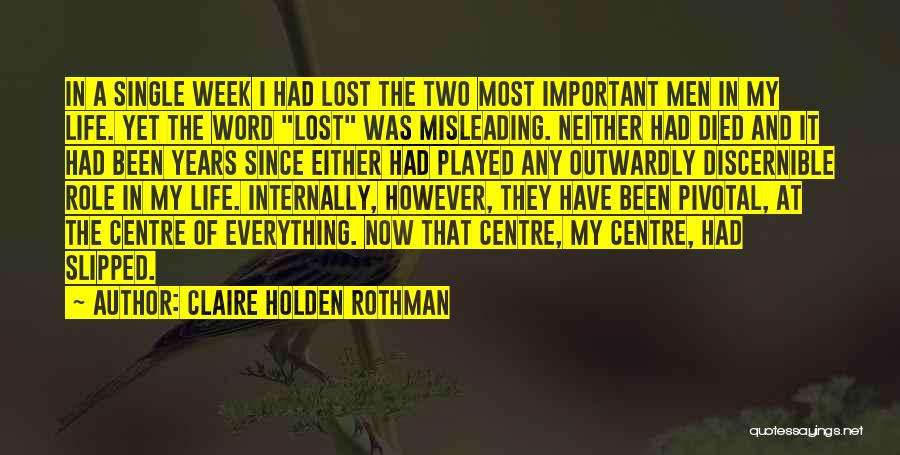 Holden Quotes By Claire Holden Rothman